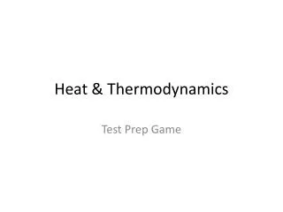 Heat &amp; Thermodynamics