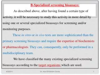 B-Specialized screening bioassays: