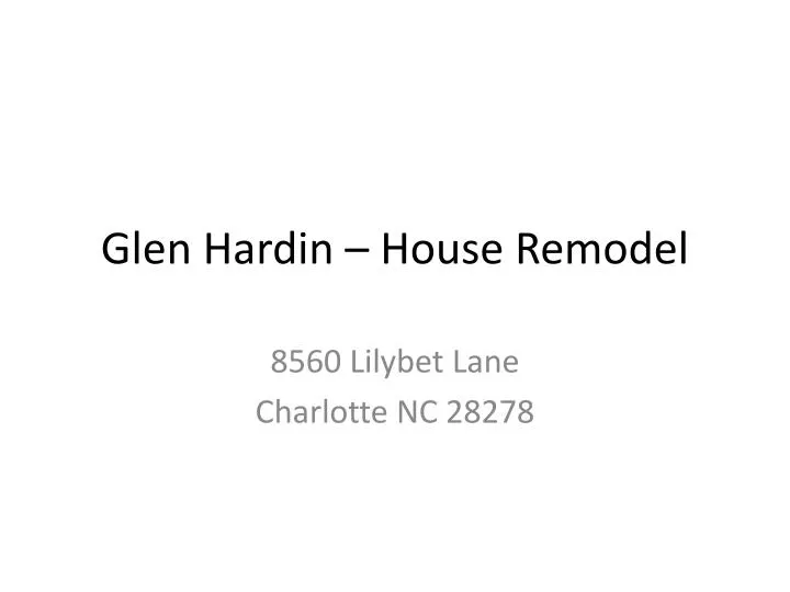 glen hardin house remodel