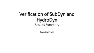 Verification of SubDyn and HydroDyn Results Summery