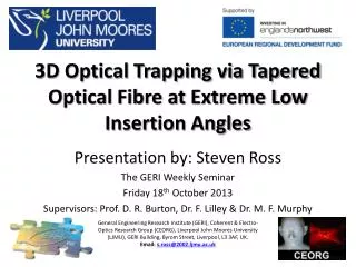 3D Optical Trapping via Tapered Optical Fibre at Extreme Low Insertion Angles