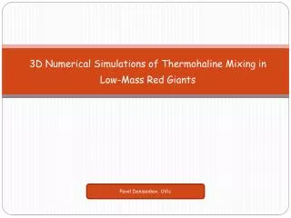 3D Numerical Simulations of Thermohaline Mixing in Low-Mass Red Giants