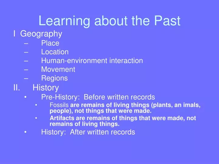 learning about the past