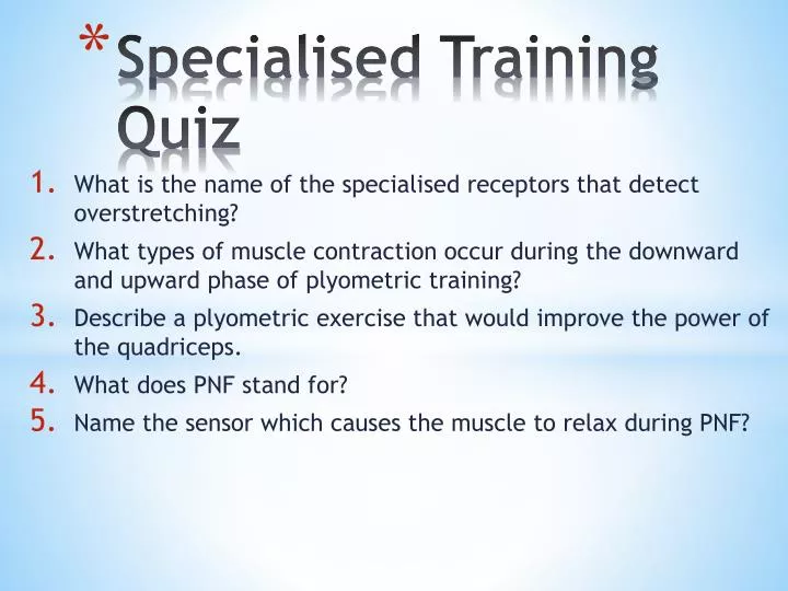 specialised training quiz