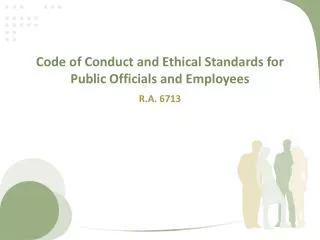 Code of Conduct and Ethical Standards for Public Officials and Employees