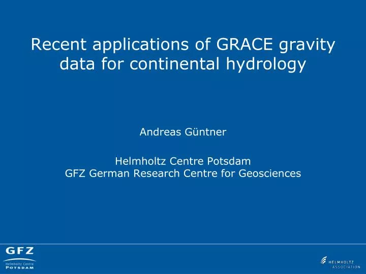 recent applications of grace gravity data for continental hydrology