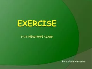 Exercise 9-12 Health/PE class
