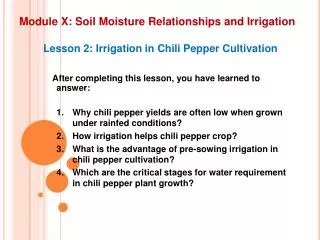 Module X: Soil Moisture Relationships and Irrigation