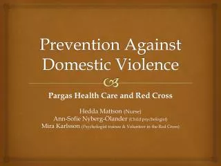Prevention Against Domestic Violence