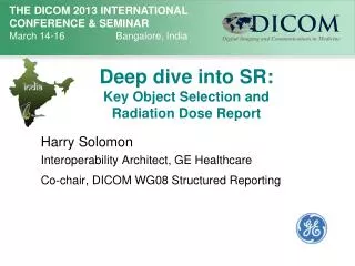 Deep dive into SR: Key Object Selection and Radiation Dose Report