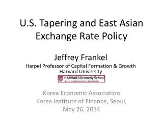U.S. Tapering and East Asian Exchange Rate Policy