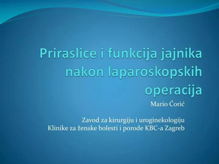 priraslice i funkcija jajnika nakon laparoskopskih operacija