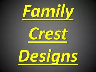 Family Crest Designs