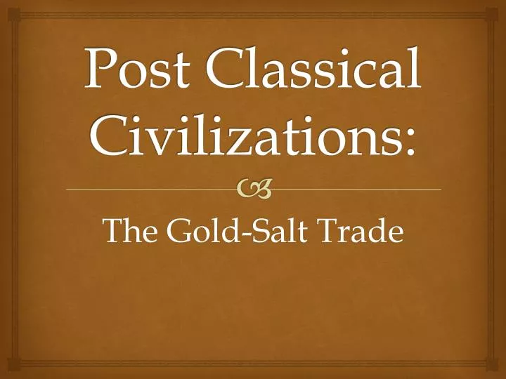 post classical civilizations