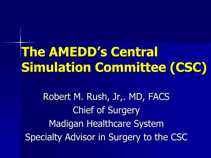 the amedd s central simulation committee csc