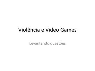 viol ncia e video games