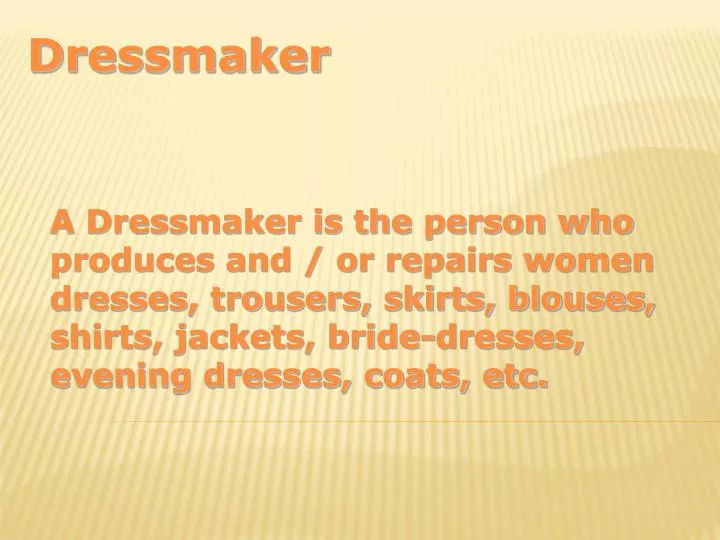 dressmaker