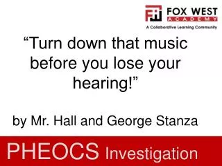 turn down that music before you lose your hearing by mr hall and george stanza