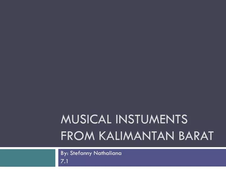 musical instuments from kalimantan barat