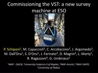 Commissioning the VST: a new survey machine at ESO