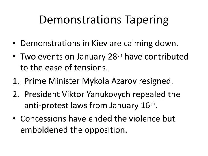 demonstrations tapering