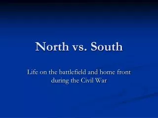 North vs. South