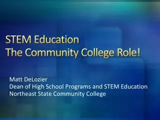 STEM Education The Community College Role!
