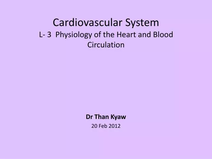 cardiovascular system l 3 physiology of the heart and blood circulation