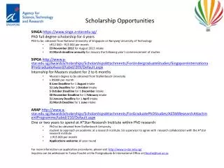 Scholarship Opportunities SINGA https://www.singa.a-star.edu.sg/