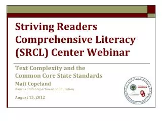 Striving Readers Comprehensive Literacy (SRCL) Center Webinar