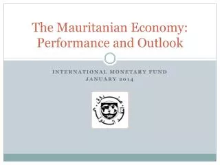 The Mauritanian Economy: Performance and Outlook
