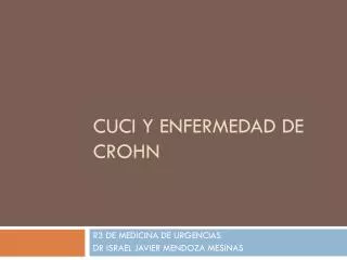 CUCI Y ENFERMEDAD DE CROHN