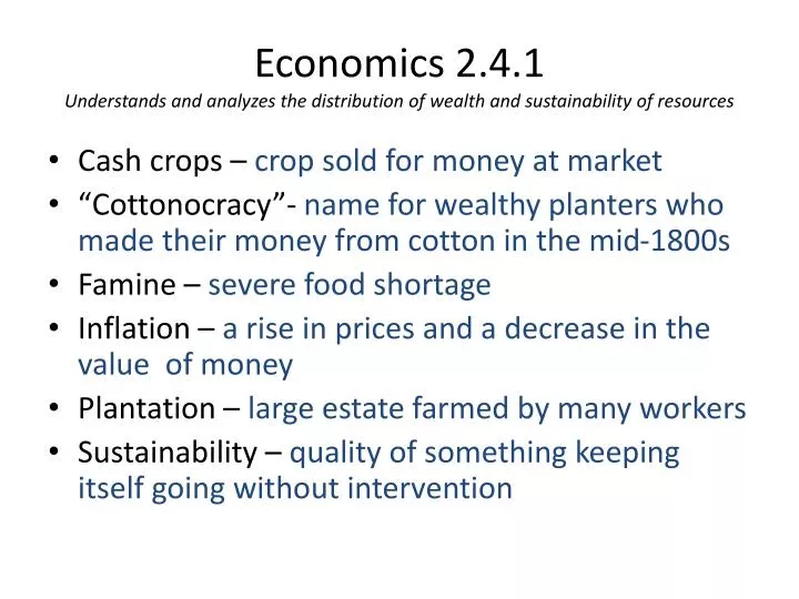 economics 2 4 1 understands and analyzes the distribution of wealth and sustainability of resources