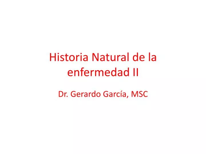 historia natural de la enfermedad ii