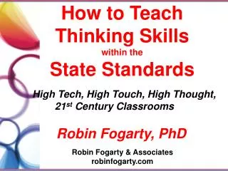 How to Teach T hinking Skills within the State Standards