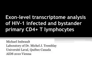 Exon-level transcriptome analysis of HIV-1 infected and bystander primary CD4+ T lymphocytes