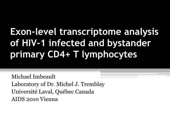 exon level transcriptome analysis of hiv 1 infected and bystander primary cd4 t lymphocytes