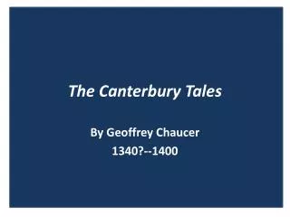 The Canterbury Tales