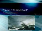 “En una tempestad” - slide 1