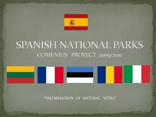 SPANISH NATIONAL PARKS COMENIUS PROYECT 2009/2011