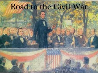 Road to the Civil War