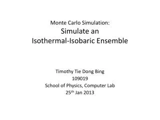 Monte Carlo Simulation: Simulate an Isothermal-Isobaric Ensemble
