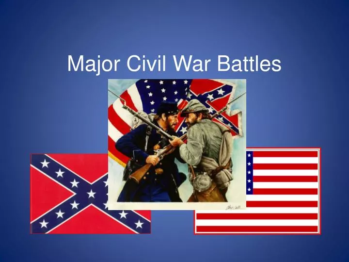 major civil war battles