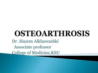 OSTEOARTHROSIS