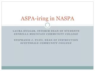 ASPA-iring in NASPA