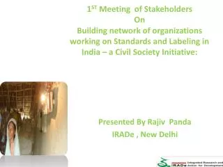 Presented By Rajiv Panda IRADe , New Delhi