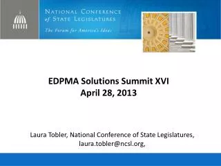 EDPMA Solutions Summit XVI April 28, 2013
