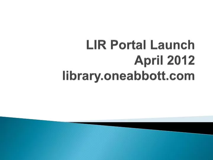 lir portal launch april 2012 library oneabbott com