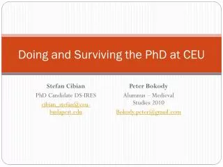 Doing and Surviving the PhD at CEU