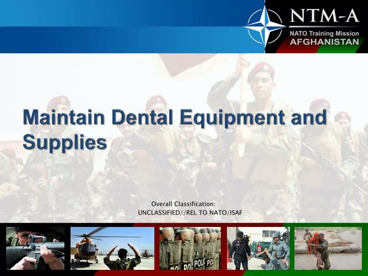 maintain dental equipment and supplies